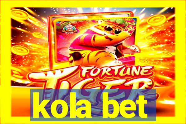 kola bet